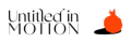 Untitled in Motion logo